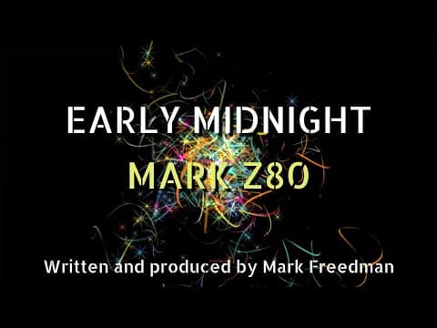 Early Midnight (Mark Z80)